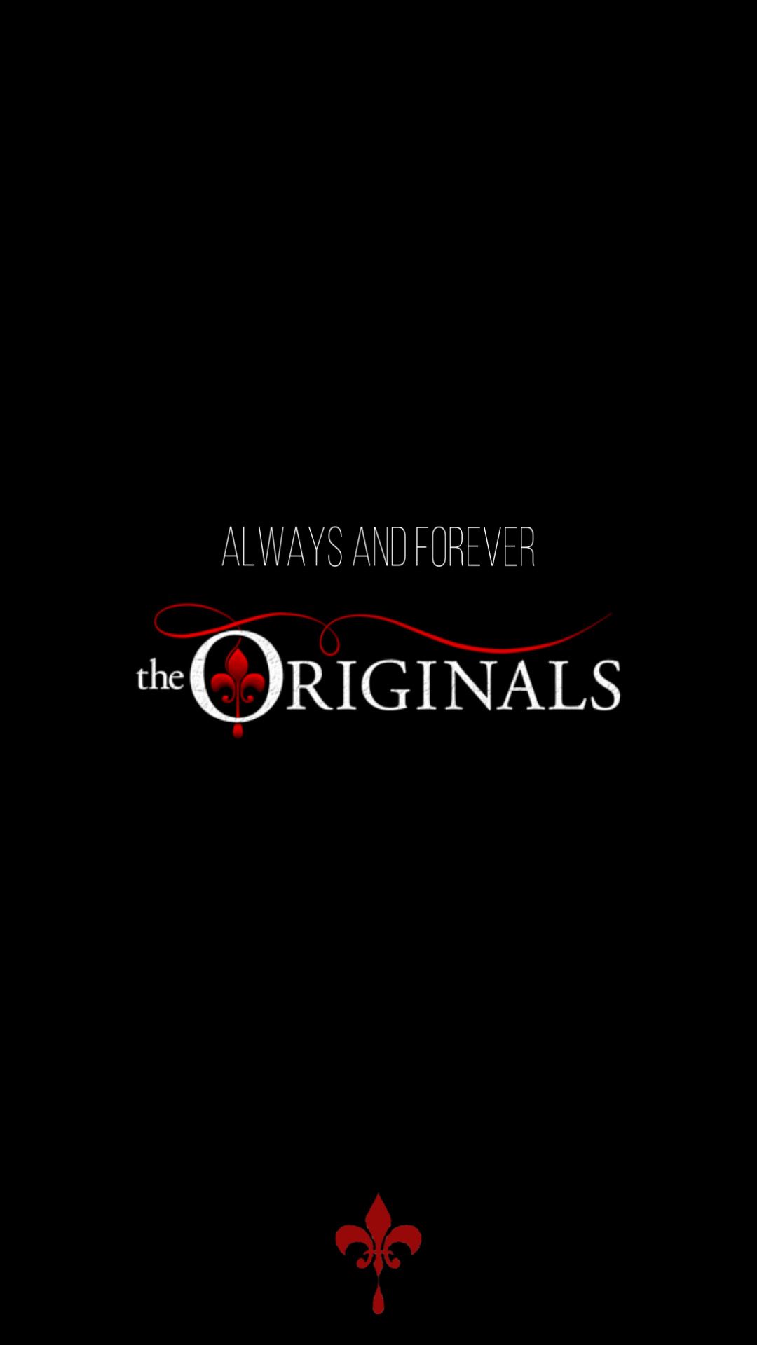 The originals. Always and forever. The vampire diaries logo, Vampire diaries wallpaper, The originals tv show