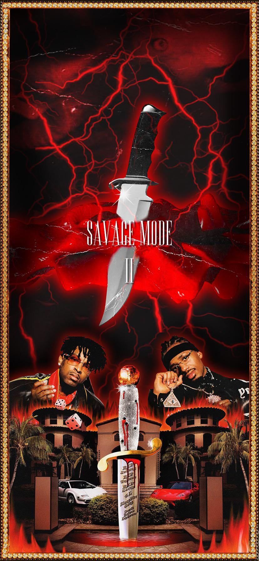 Savage Mode 2  Savage mode Boomin Savage wallpapers
