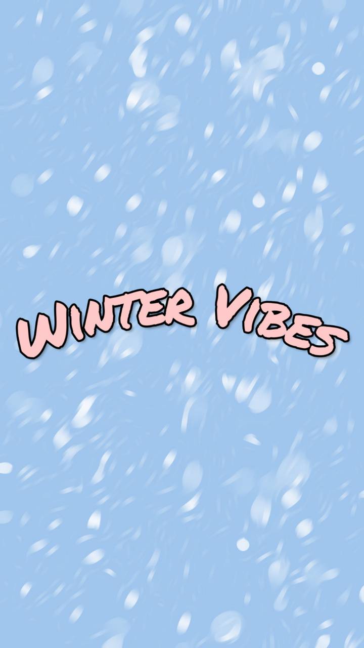 Winter Vibes Wallpapers