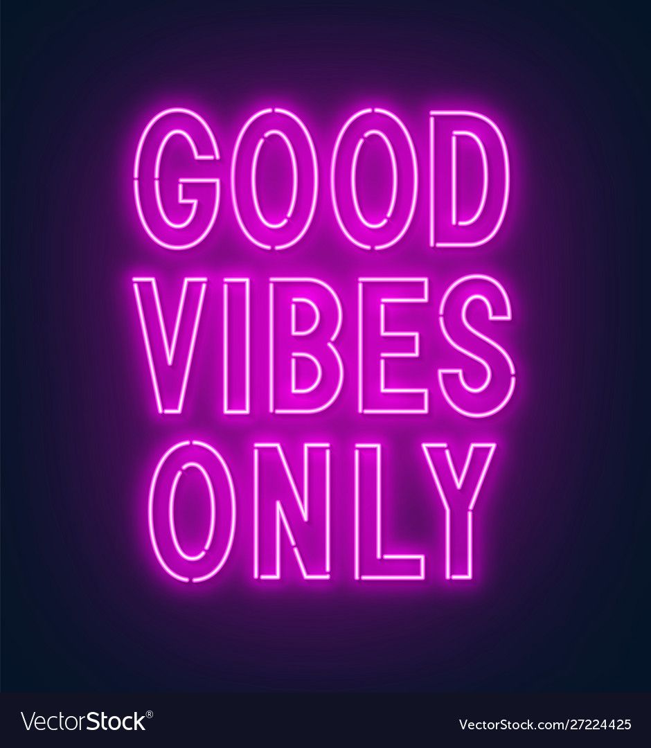Purple Good Vibes Only Neon Sign .teahub.io