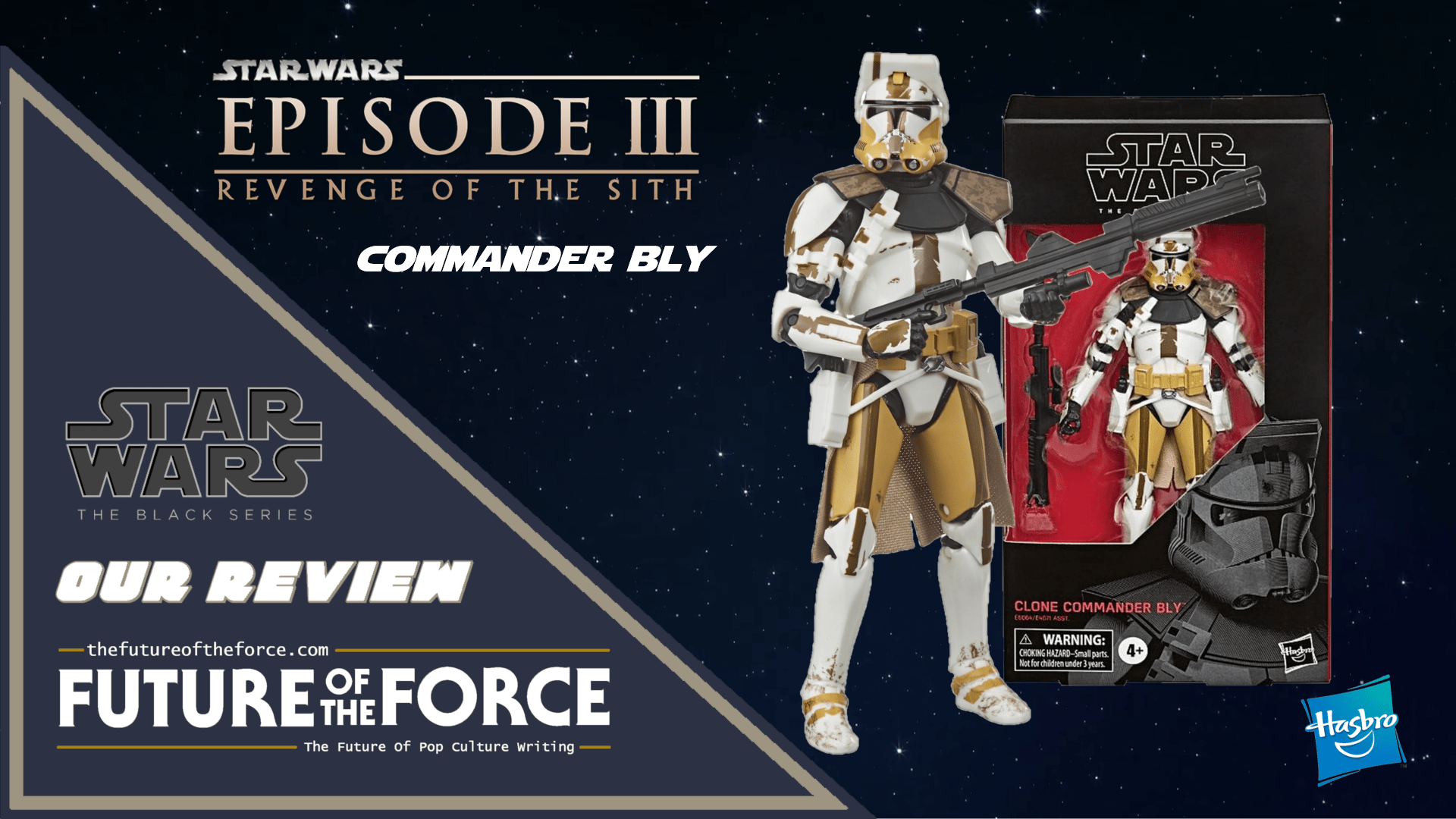 Black Series Review. Clone Commander Bly (Star Wars: Revenge Of The Sith). Future of the Force