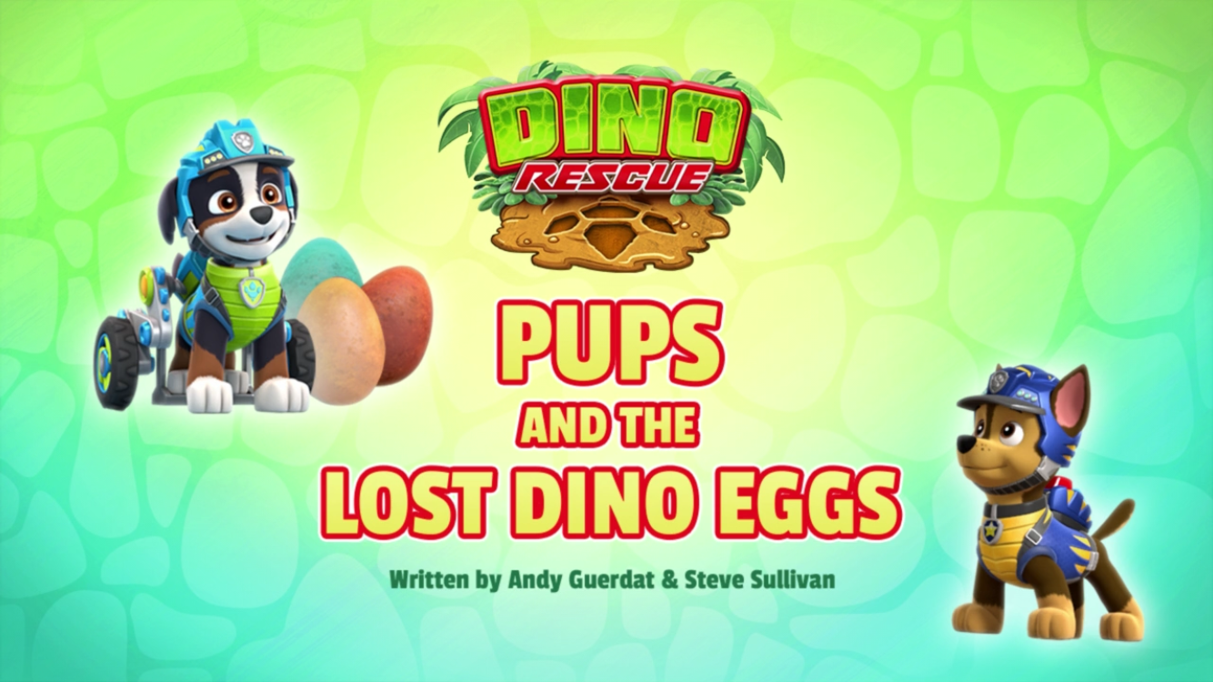 Dino Rescue: Pups and the Lost Dino Eggs