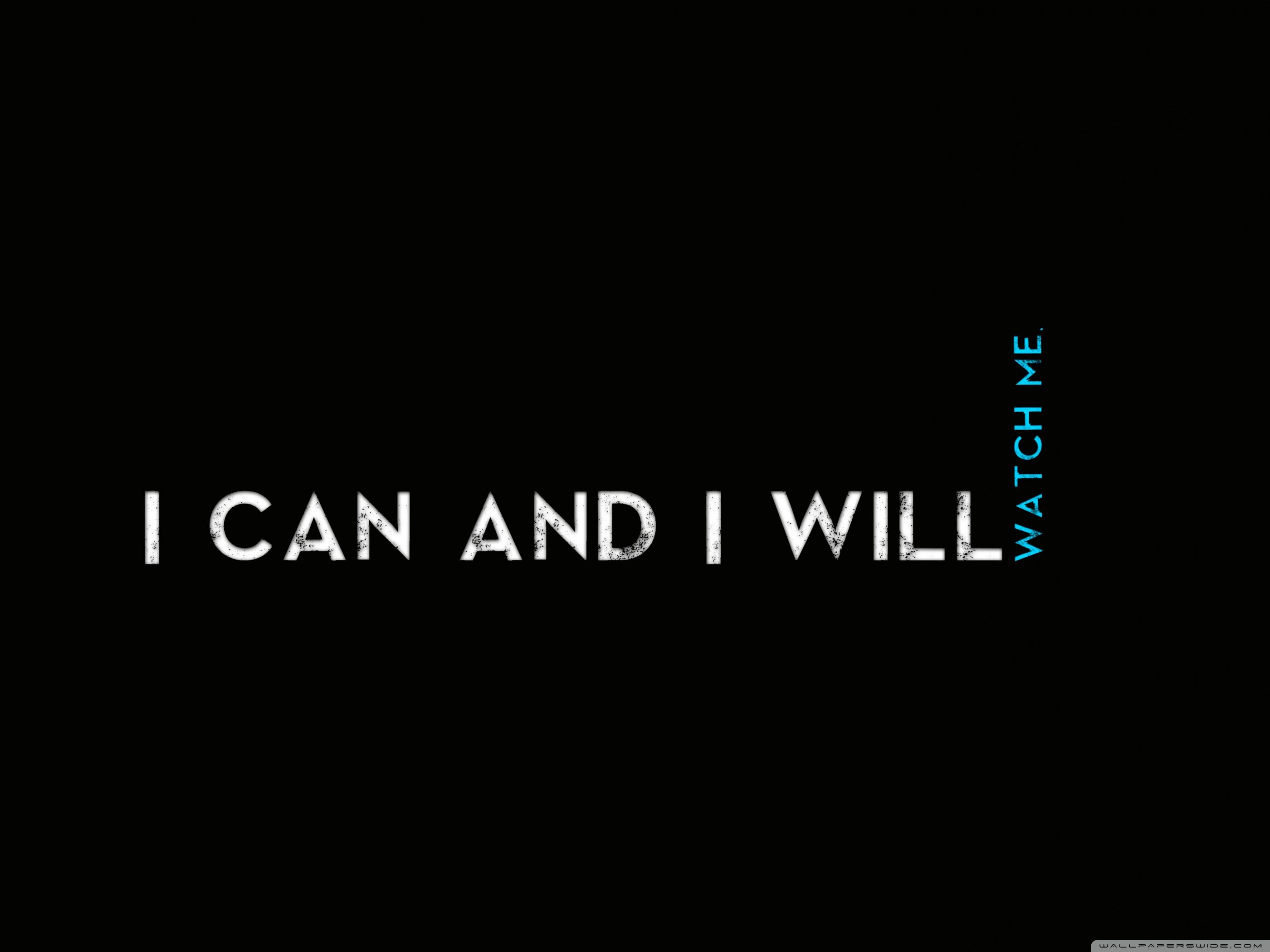Quotes I CaN AnD I WiLl Ultra HD Desktop Background Wallpaper for 4K UHD TV, Widescreen & UltraWide Desktop & Laptop, Multi Display, Dual Monitor, Tablet