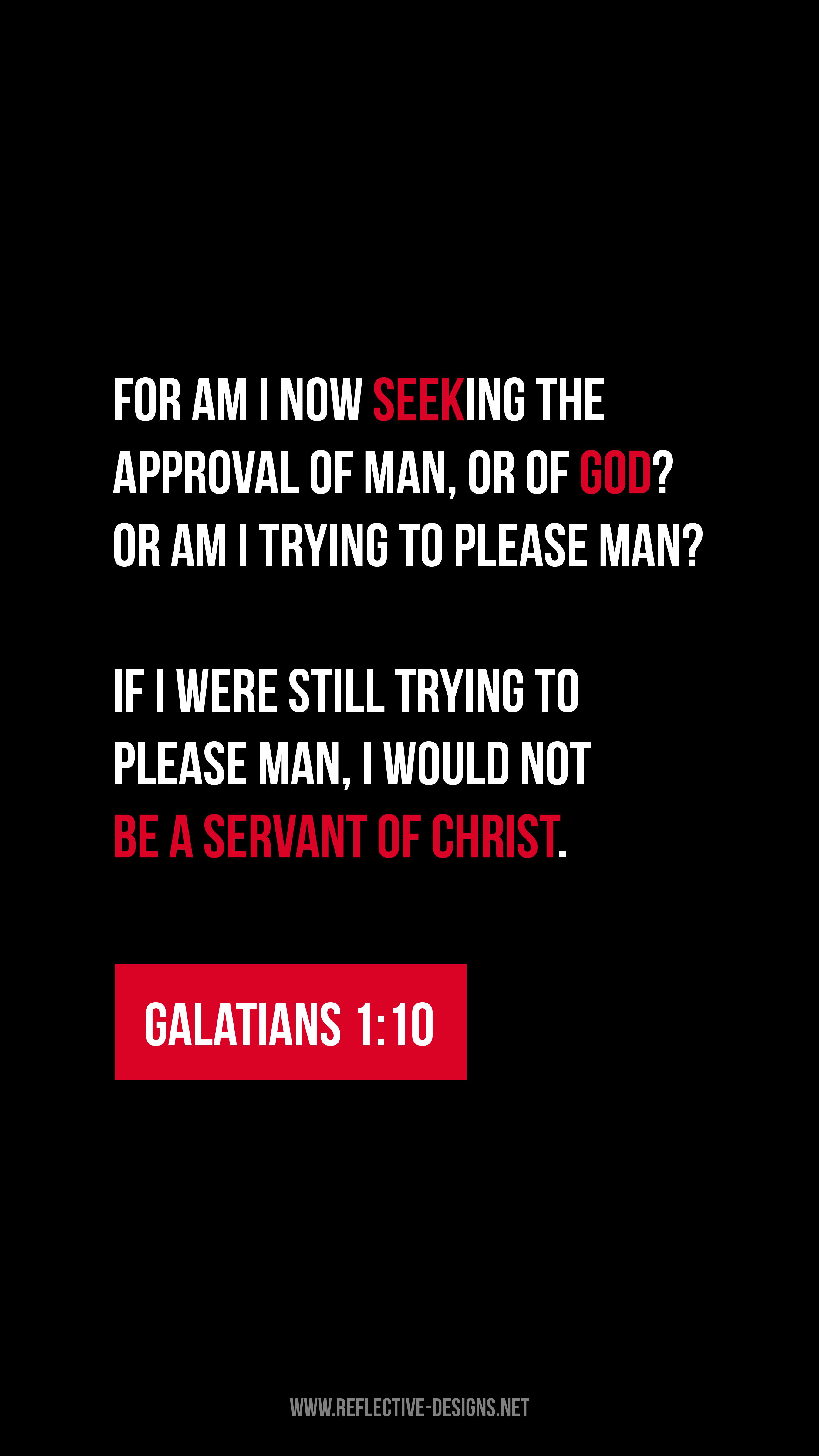 Galatians 1:10 iPhone Wallpaper. iPhone wallpaper quotes inspirational, Inspirational quotes, iPhone wallpaper quotes funny
