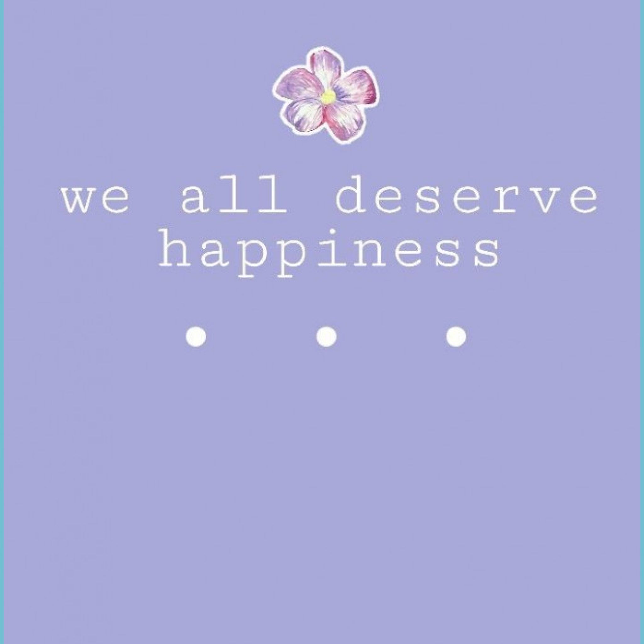 aeathetic #wallpaper #quote #tumblr #purple #love #life #happiness quote wallpaper