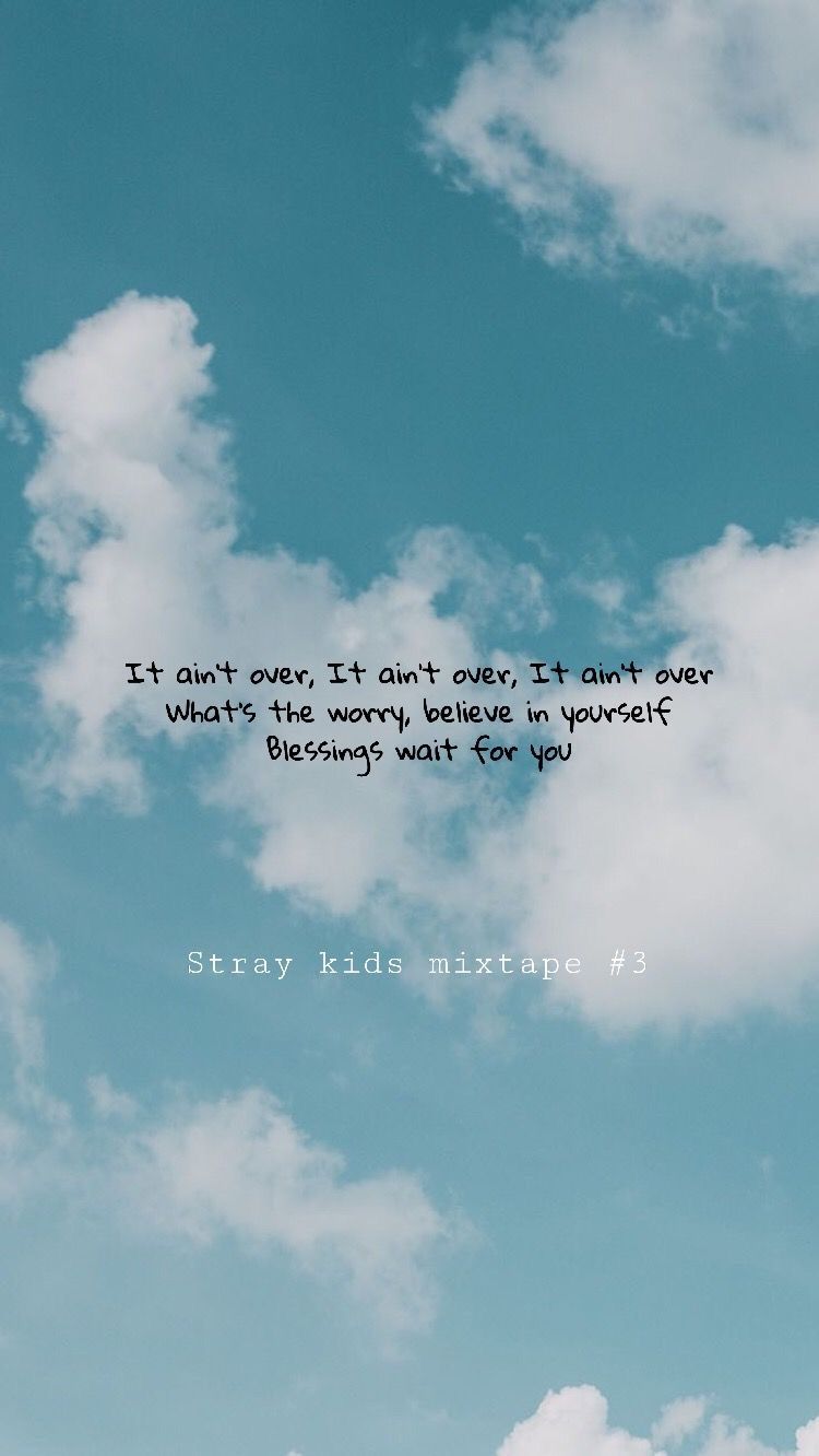 Stray Kids Wallpaper. Song lyrics wallpaper, Quotes for kids, Kpop quotes