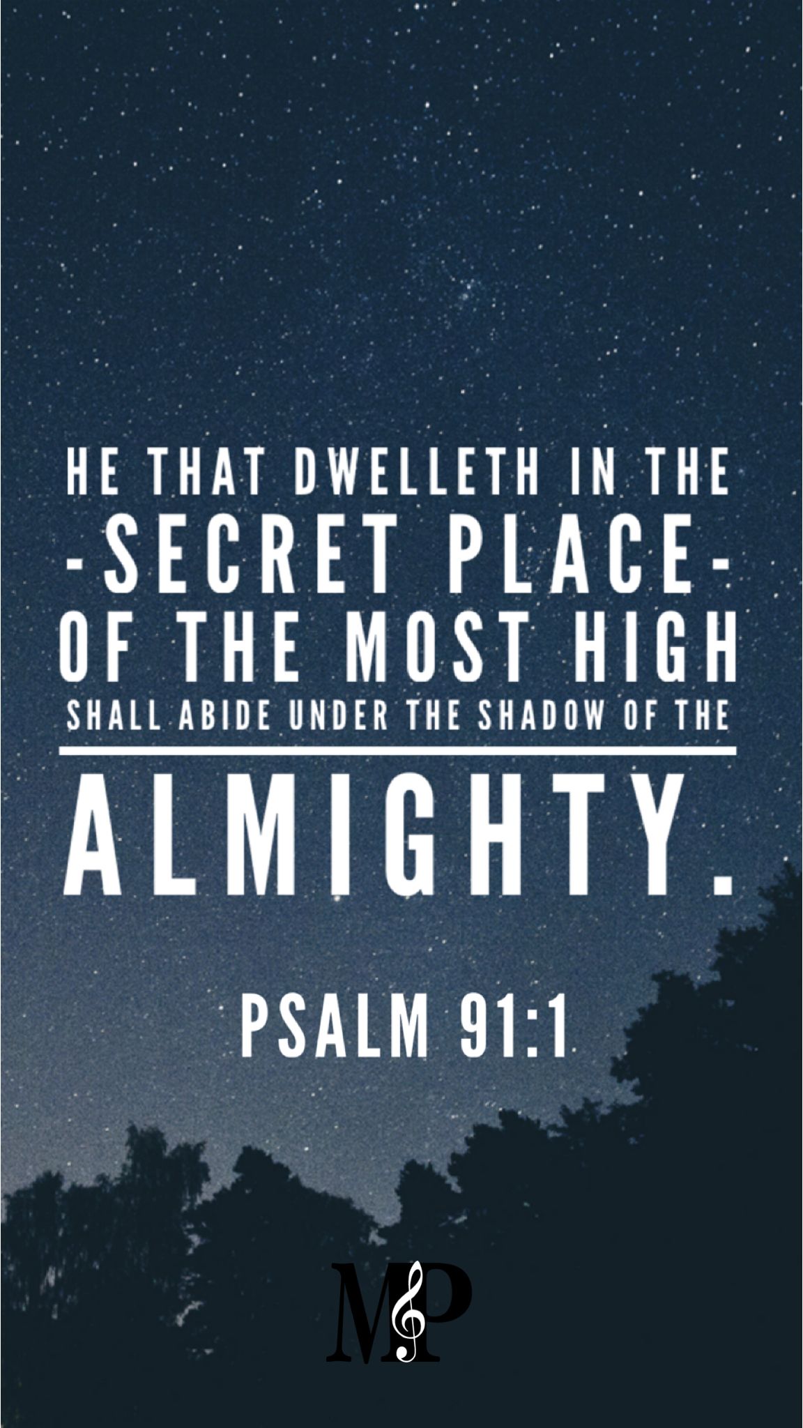 Psalm 91:1 KJV iPhone Wallpaper. Psalms, Spiritual songs, Inspirational lines