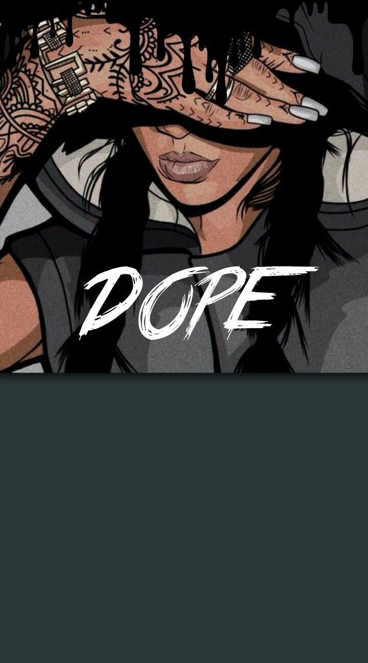 Dope Girl Wallpaper