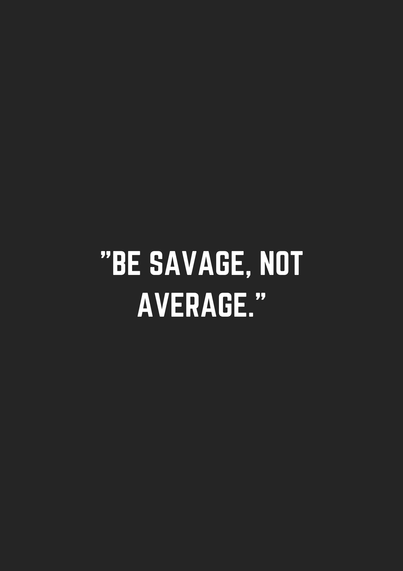 100+] Savage Quotes Wallpapers