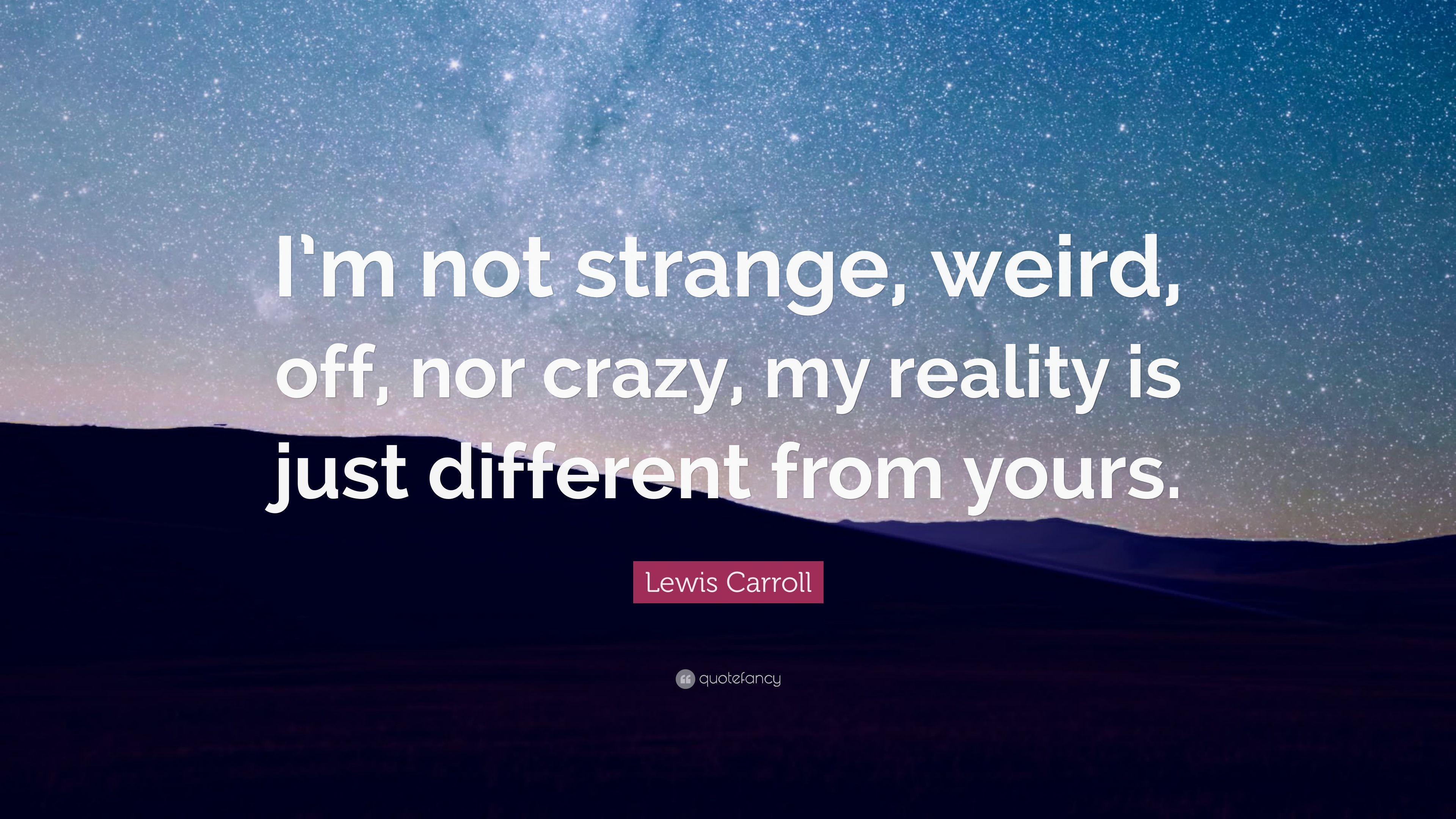 Weird Quotes Wallpapers Wallpaper Cave