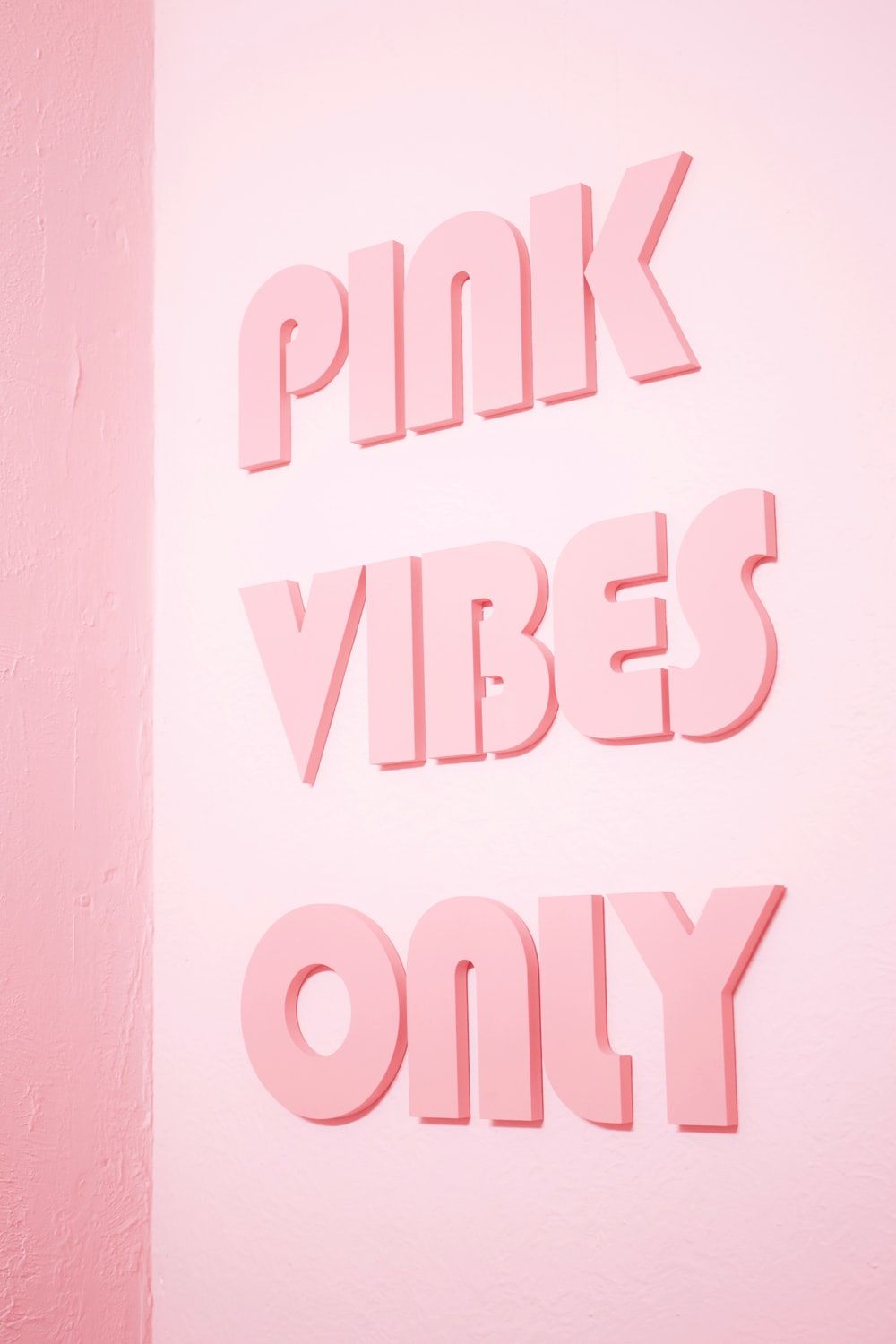 Pink Vibes Only text photo