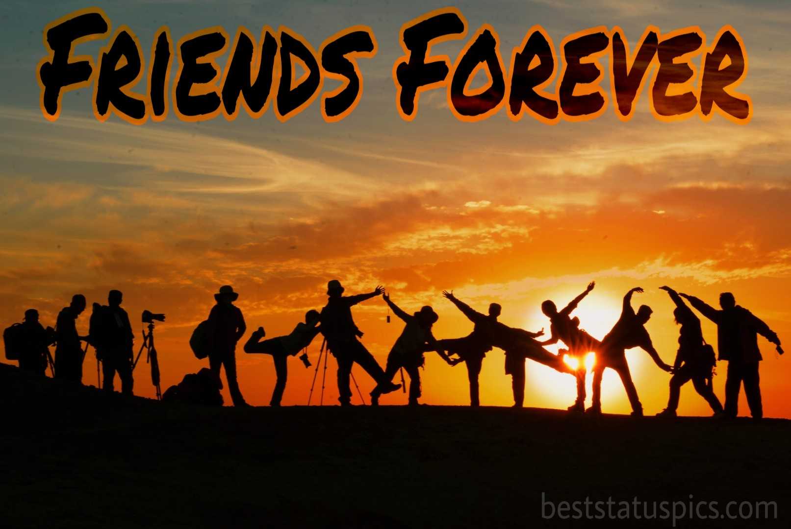 Friends Forever Whatsapp DP, Image, Quotes, Status. Best Status Pics