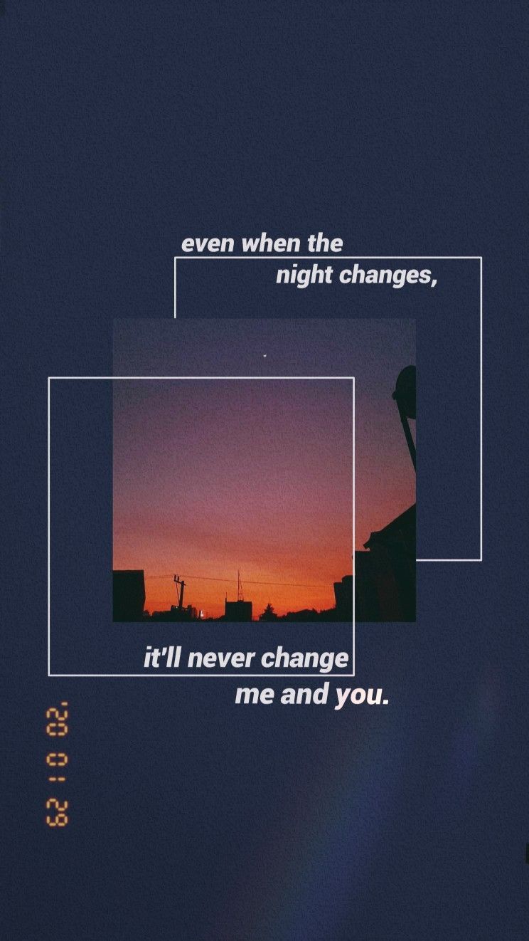 even when the night changes