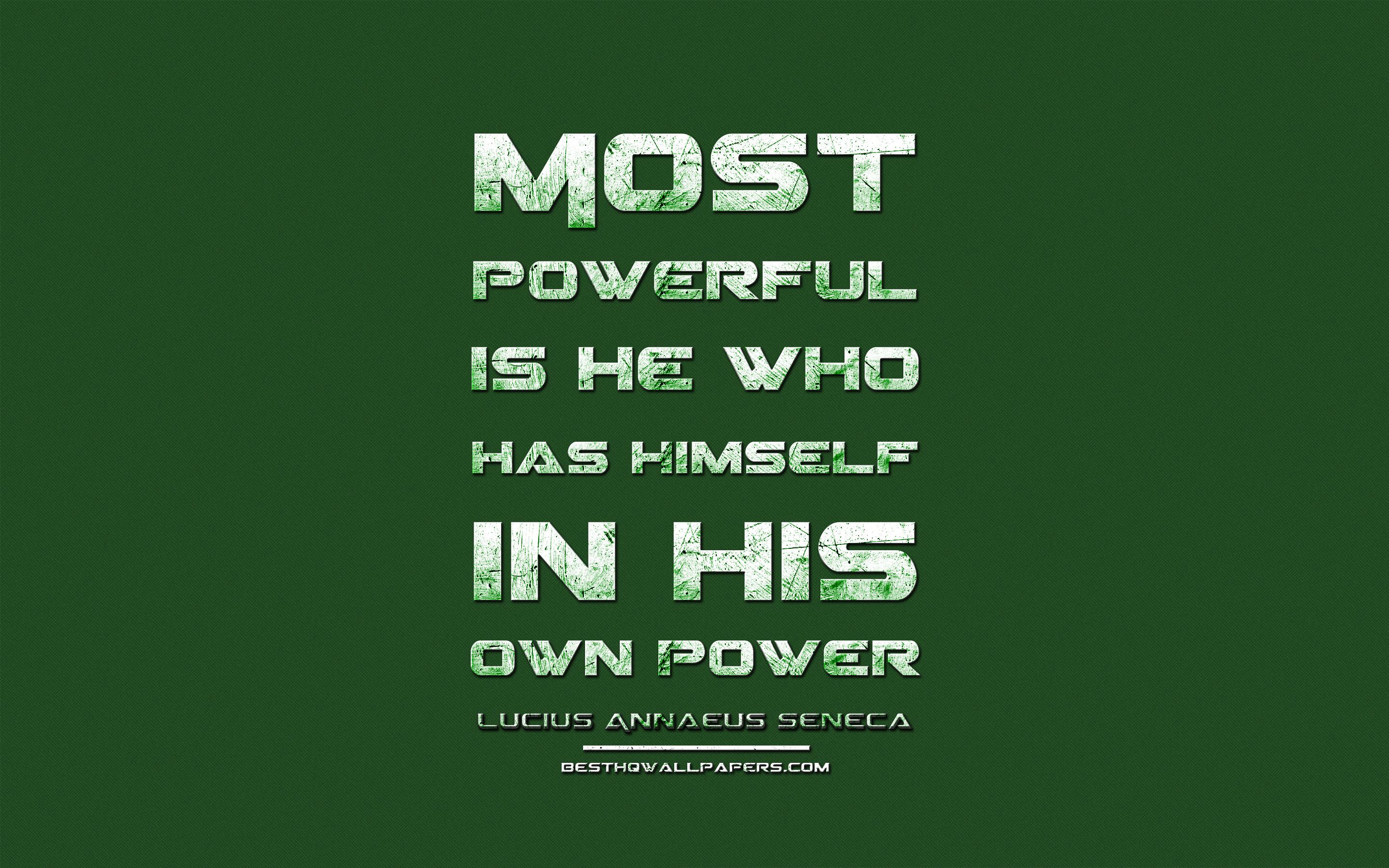 Download wallpaper Most powerful is he who has himself in his own power, Lucius Annaeus Seneca, grunge metal text, quotes about power, Lucius Annaeus Seneca quotes, inspiration, green fabric background for desktop