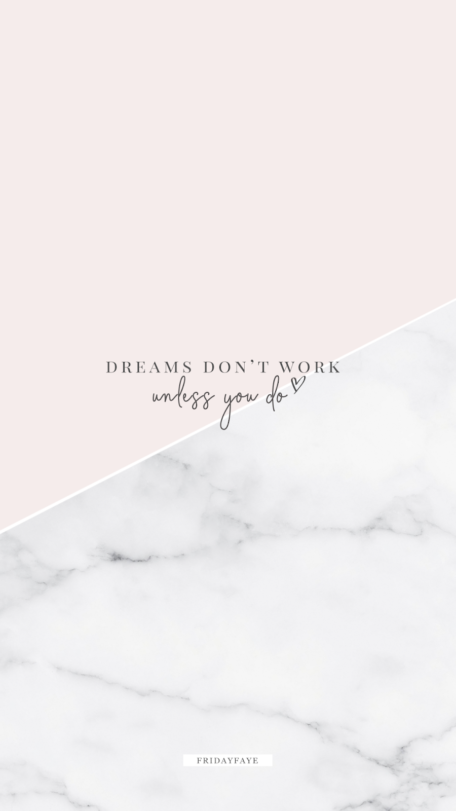 Dreams Don't Work Unless You Do. Motivational quotes wallpaper, Motivational wallpaper, Inspirational phone wallpaper