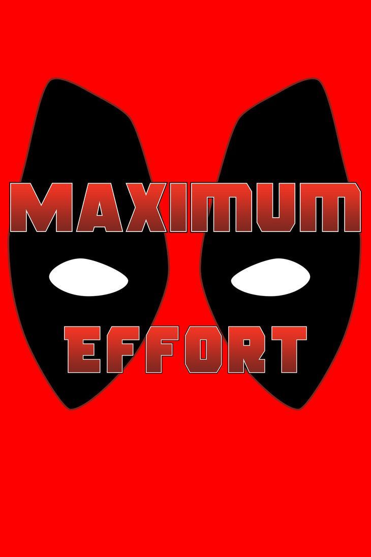 Maximum Effort Deadpool Wallpaper Free Maximum Effort Deadpool Background
