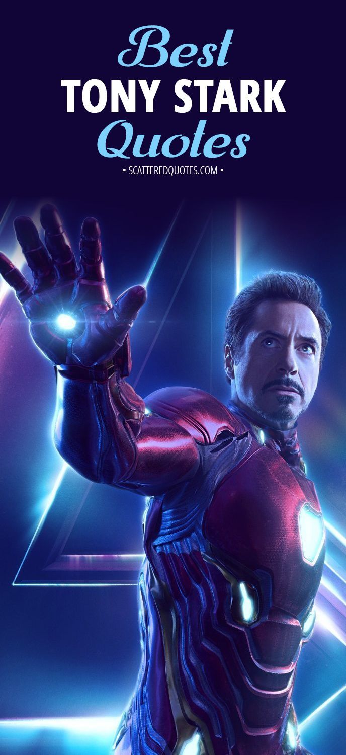 Best 'Tony Stark (Iron Man)' Quotes. Scattered Quotes. Iron man avengers, Iron man tony stark, Avengers film