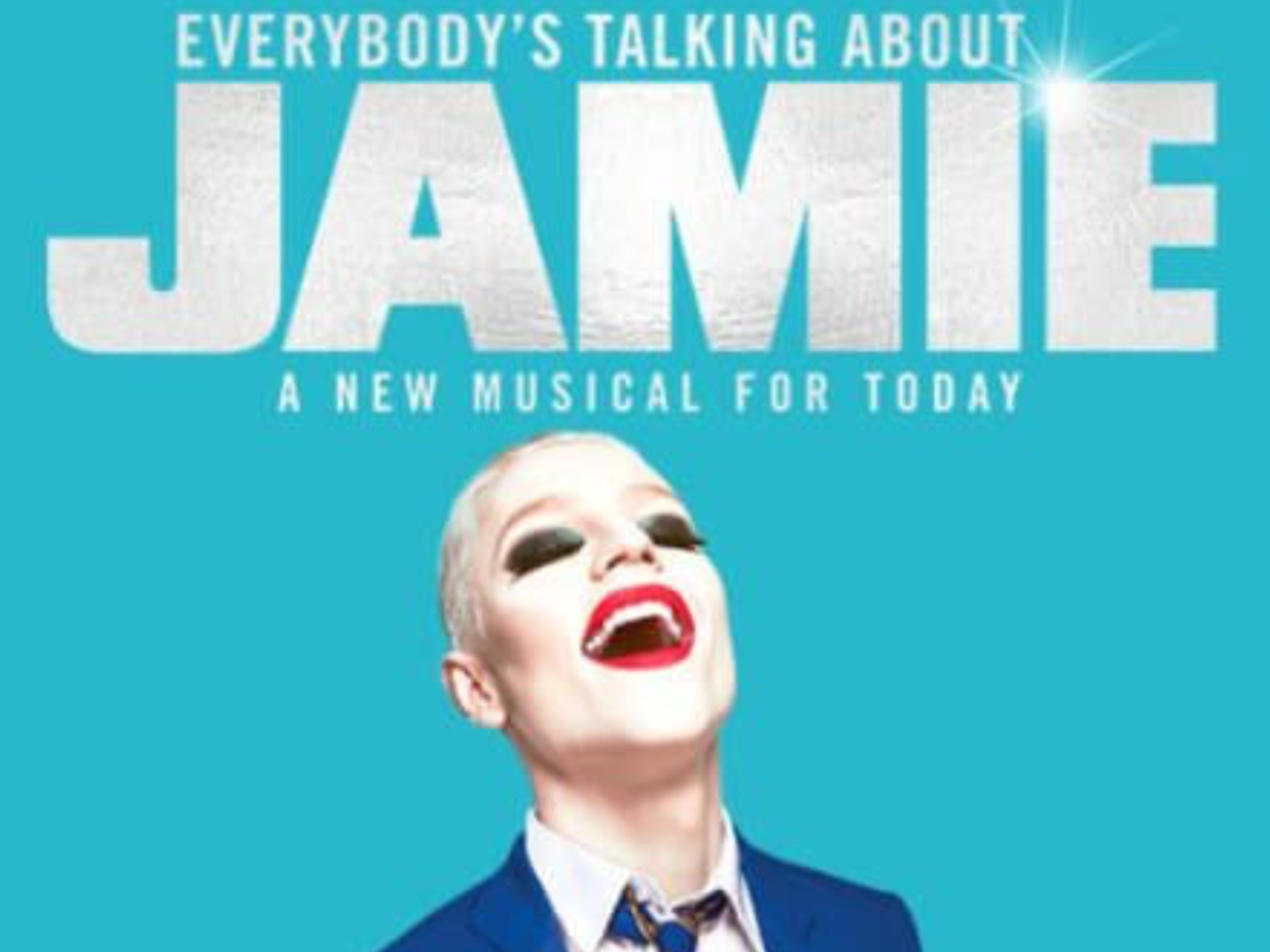 Everybody's Talking About Jamie: An Extraordinary Story of Triumph