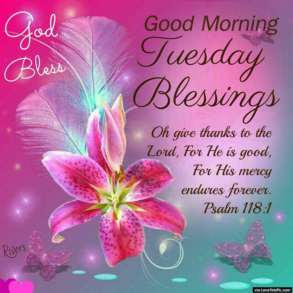 God Bless Good Morning Tuesday Blessings Picture, Photo, and Image for Facebook, Tumblr, , and Twitter