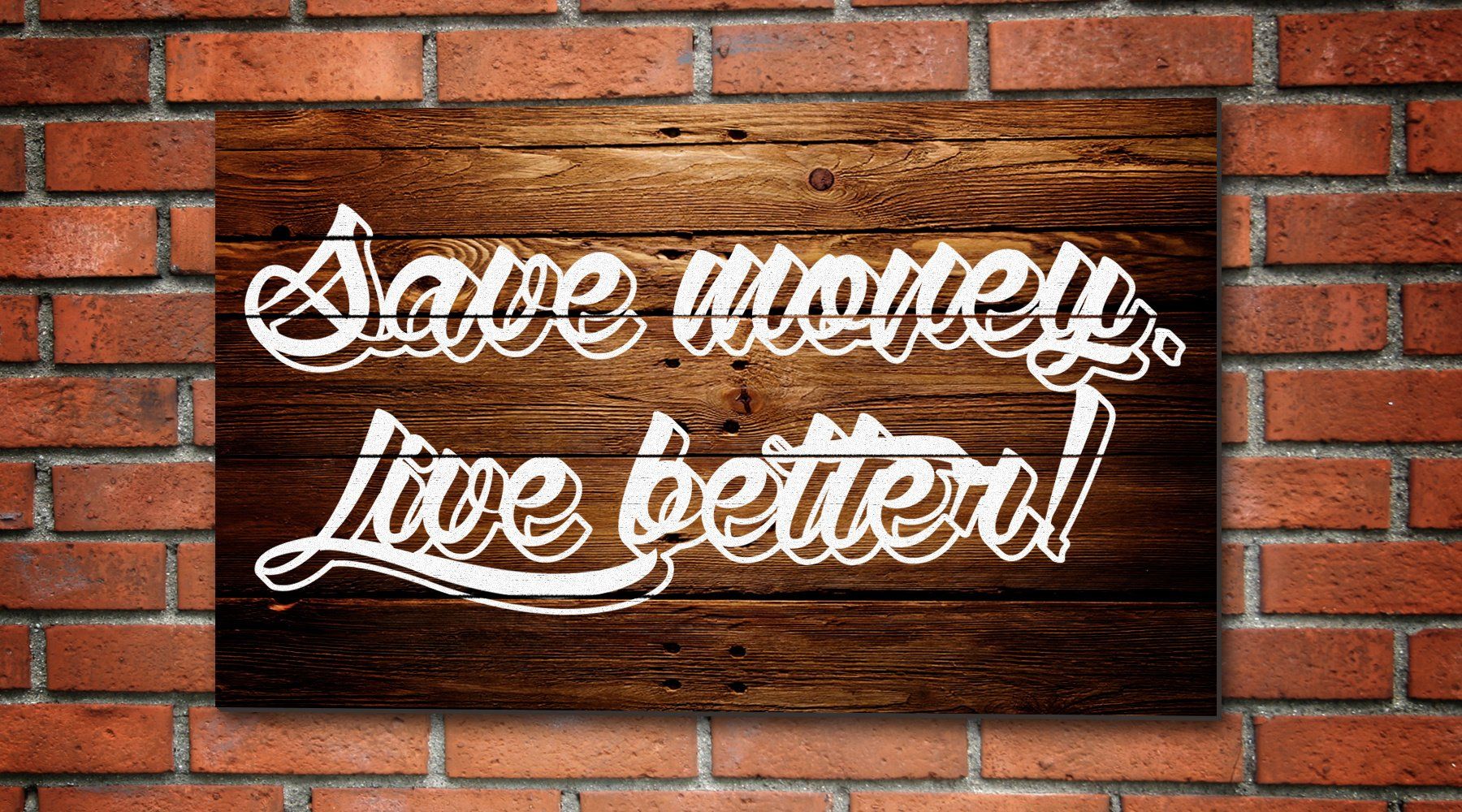 save, Money, Live, Better Wallpaper HD / Desktop and Mobile Background