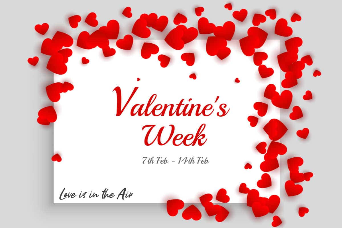 Valentine Week 2021 Special Days 7 Feb Feb list