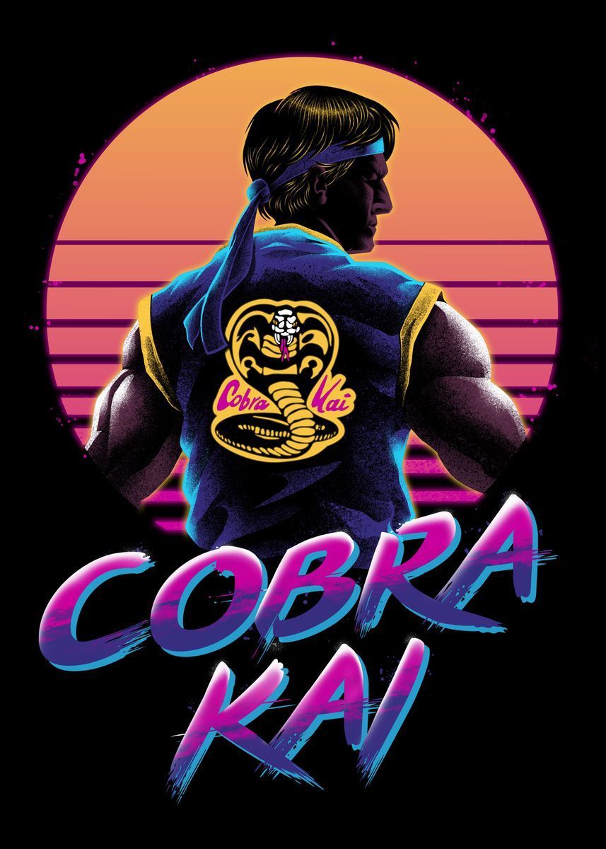 Rad Cobra Kai' Poster Print by vp trinidad