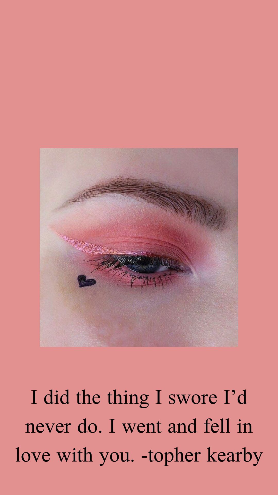 pink #peachy #coral #eye #makeup #heart #love #emotions #poetry #quote #topherkearby #aesth. iPhone wallpaper tumblr aesthetic, Makeup wallpaper, Aesthetic eyes