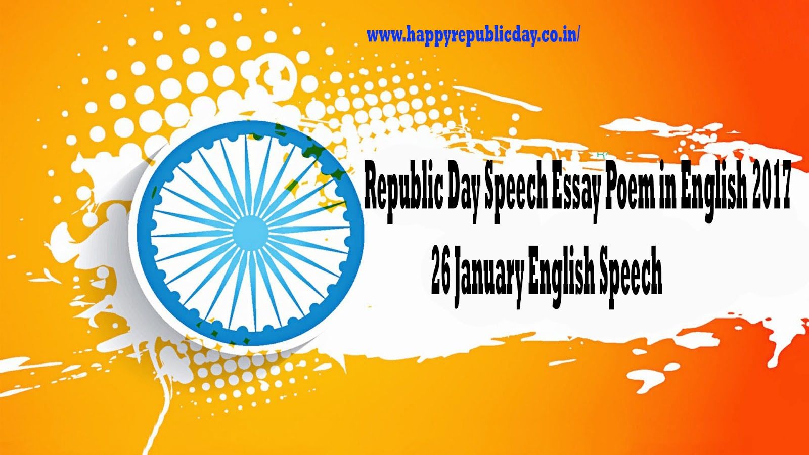 Republic Day Poem in English 2021– 26 January English Speech & Essay Happy Republic Day 2021 Image, Quotes, Speech, Poems, Slogans