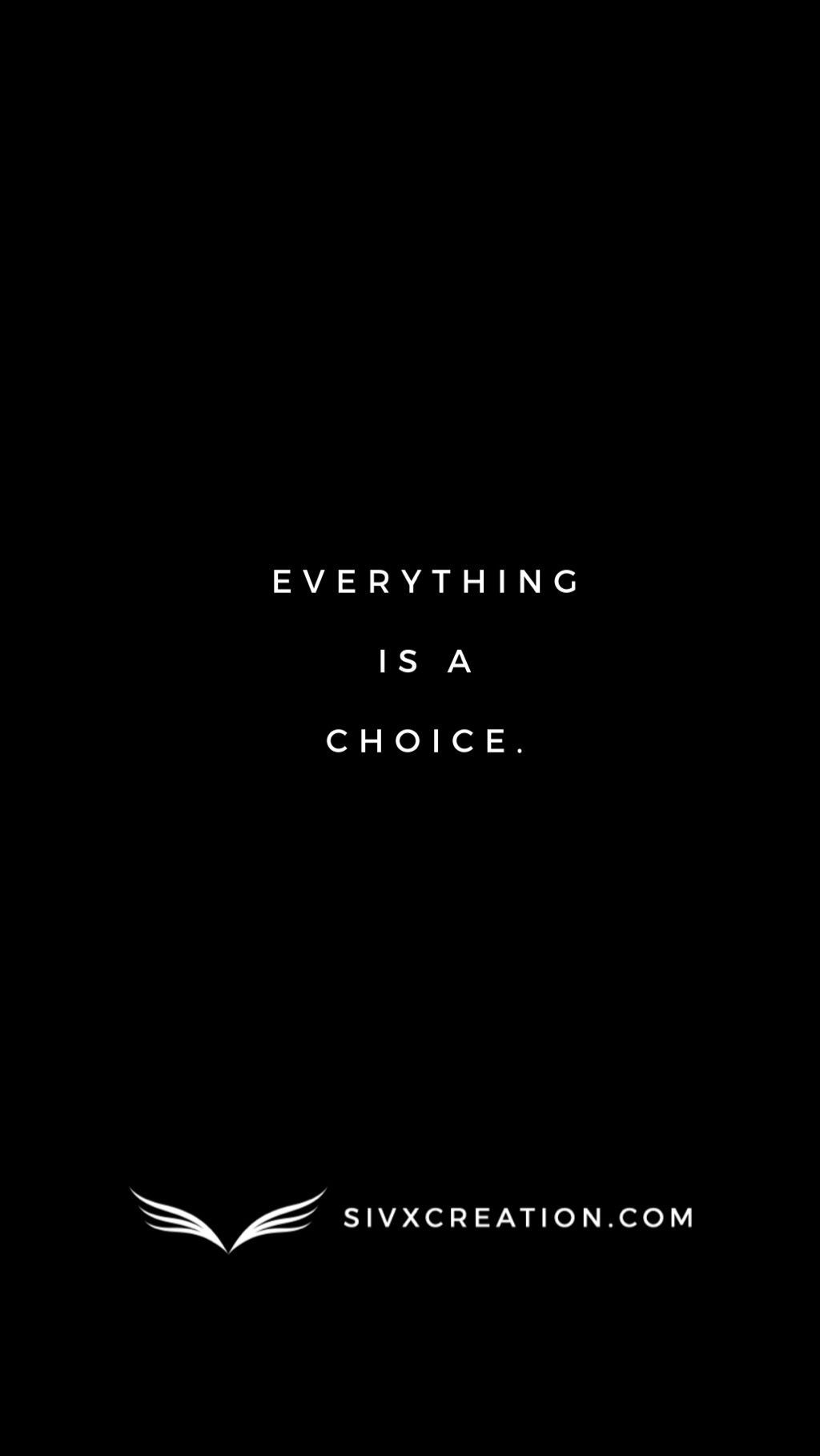 Everything is a choice. Phone wallpaper quotes, Morning quotes, Wallpaper quotes