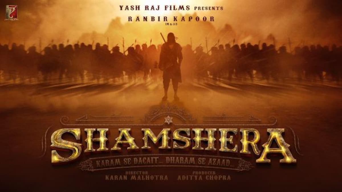 Shamshera first look poster: Ranbir Kapoor turns dacoit for YRF's next