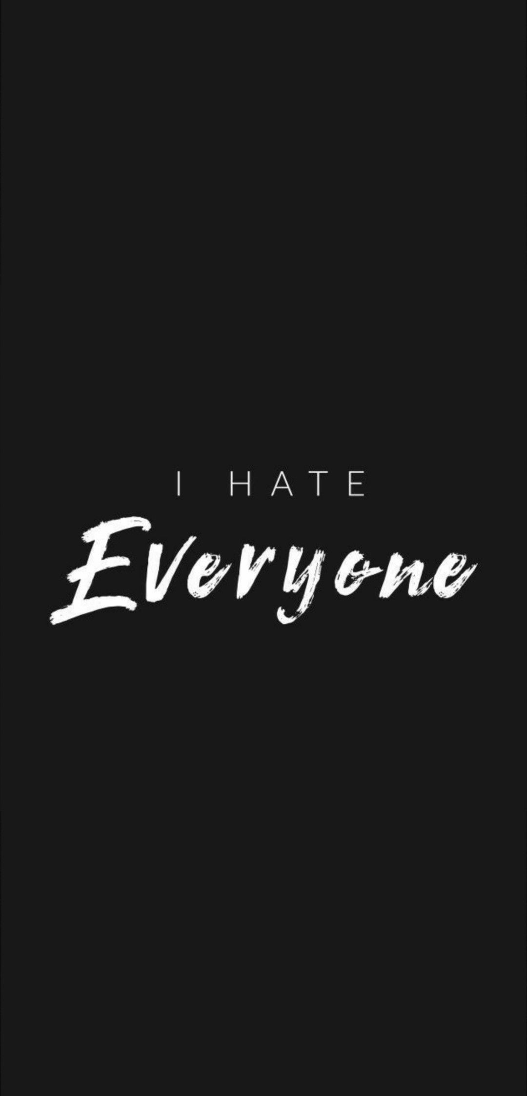 I Hate Everyone wallpaper by Gid5th  Download on ZEDGE  4568