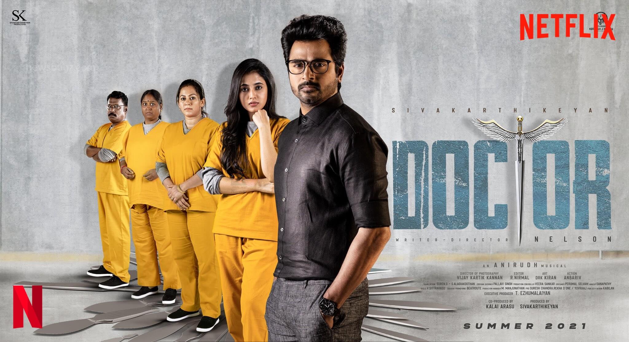 Doctor Tamil Movie. Sivakarthikeyan. Netflix. Cast. Songs
