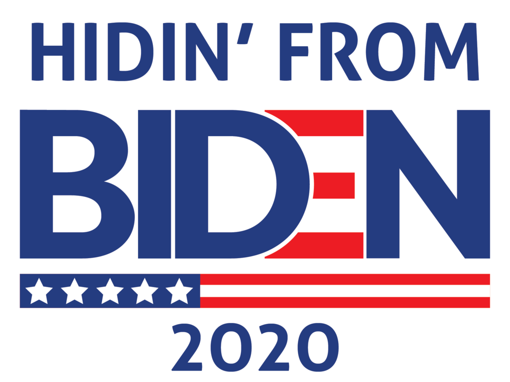 Hidin' from Biden yard sign