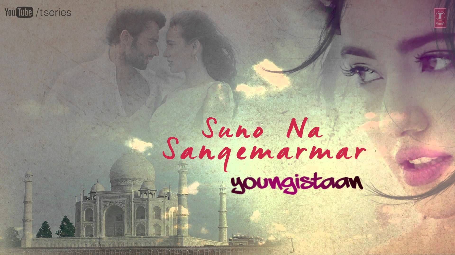 Suno Na Sangemarmar Youngistaan Full Song (Audio) Arijit Singh. Jackk. Latest trailers, Songs, New love