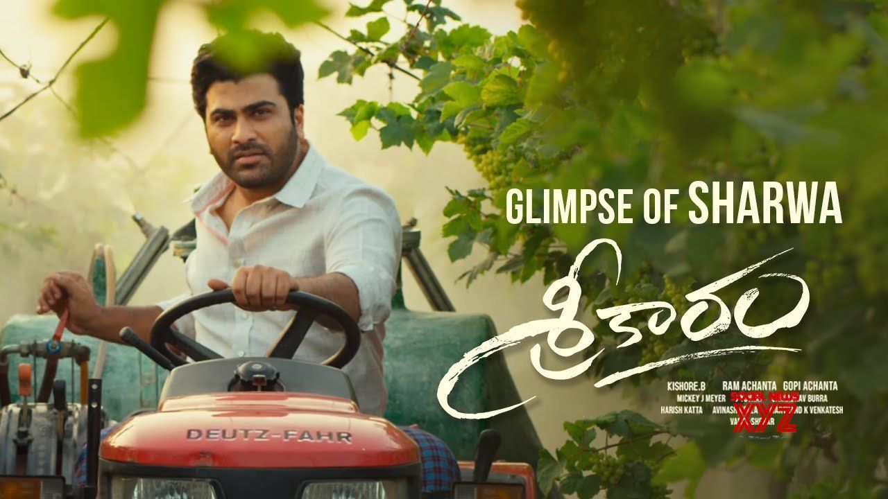Glimpse of SHARWA. Sreekaram. Priyanka Arul Mohan. Kishore B. Mickey J Mayer [HD] (Video) News XYZ