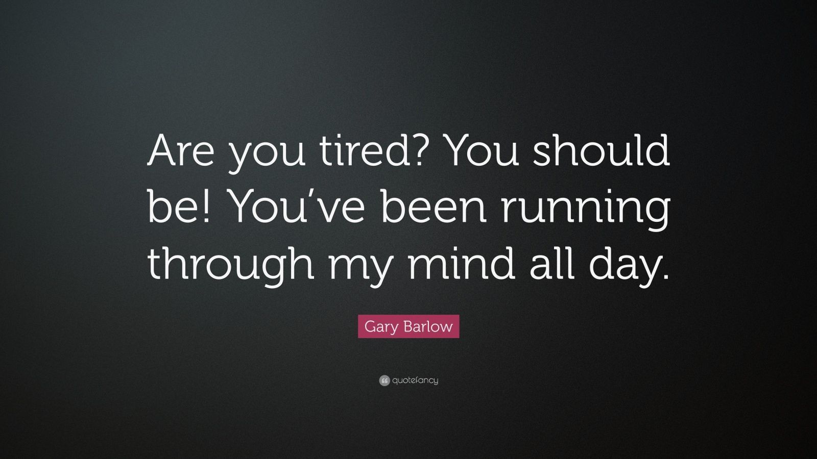 Gary Barlow Quotes Edition