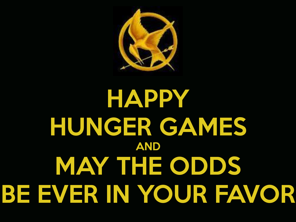 Famous quote Hunger Games Photo