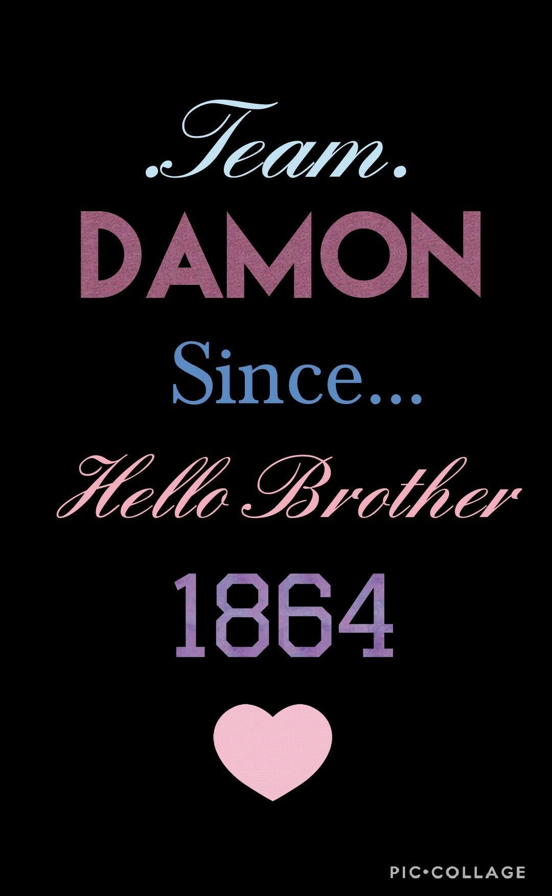 Team damon. Hello brother, Damon, Ian somerholder
