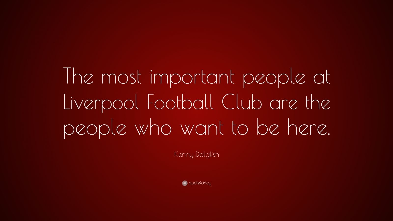 Kenny Dalglish Quotes Edition
