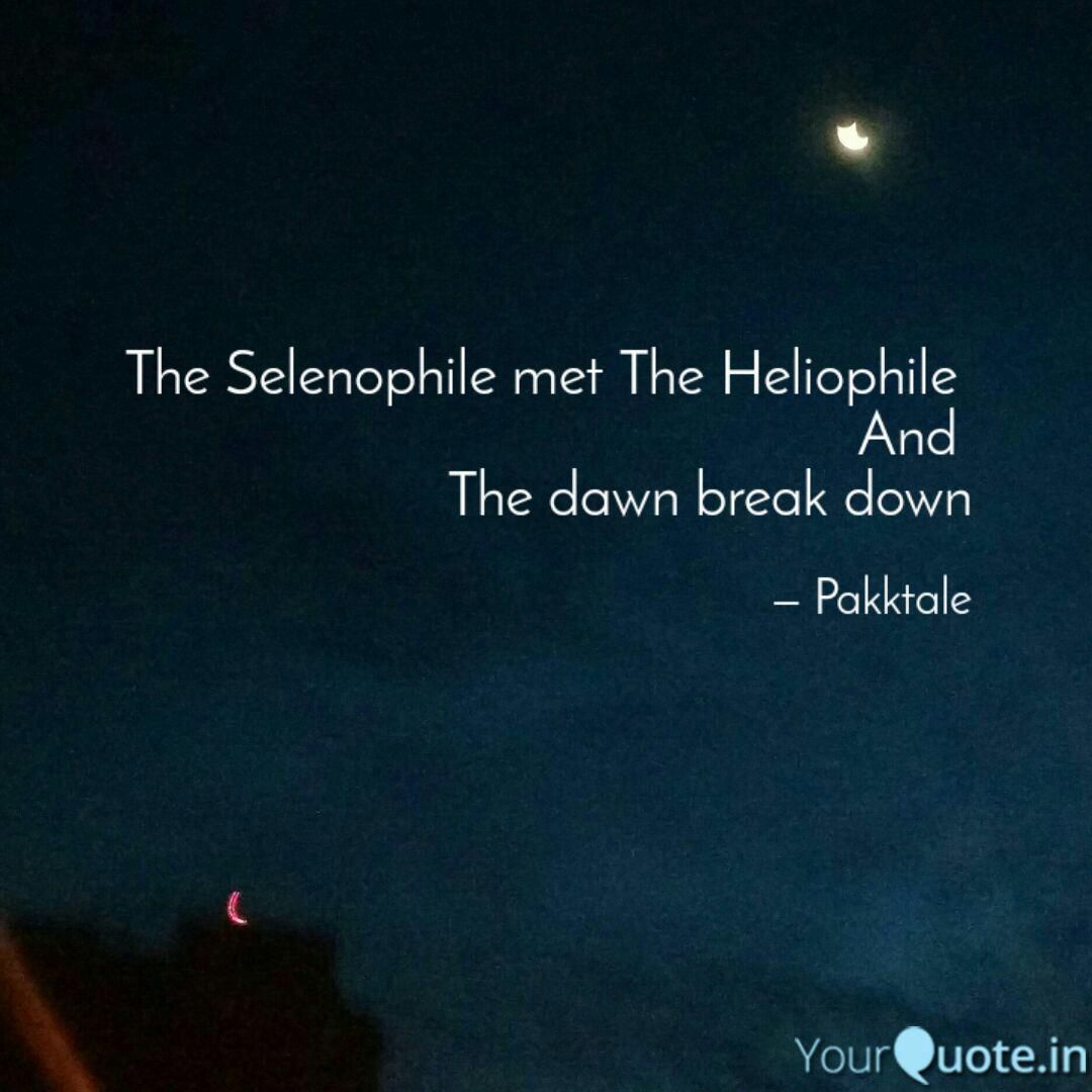 The Selenophile met The H. Quotes & Writings
