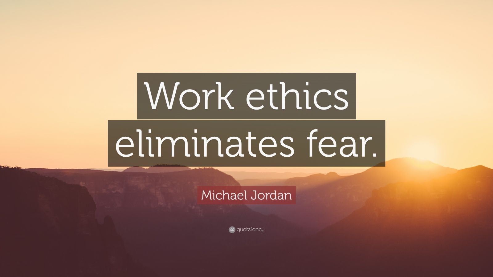 Michael Jordan Quote: “Work ethics .quotefancy.com