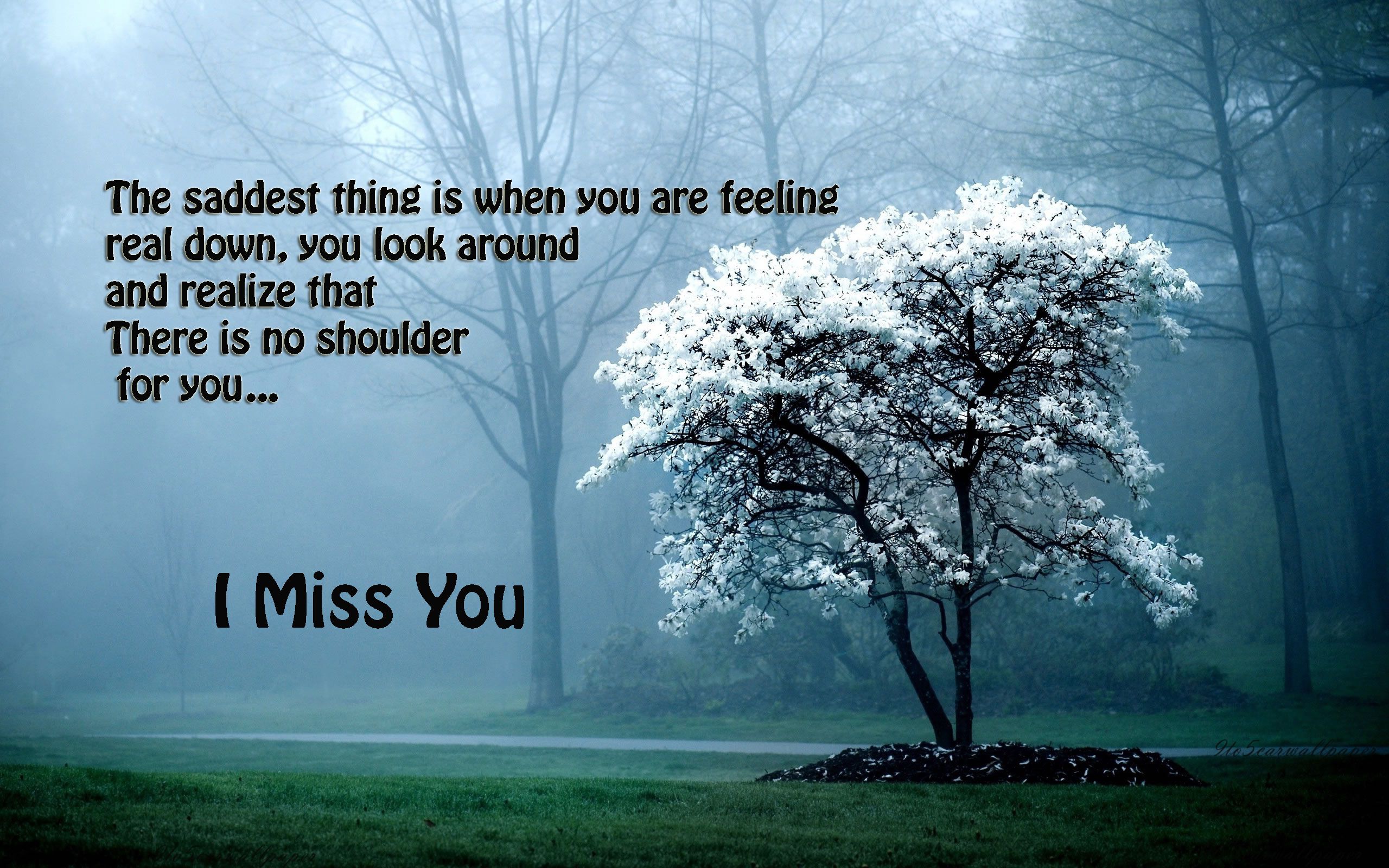 I miss you wallpaper Missing you quotes I miss you quotes