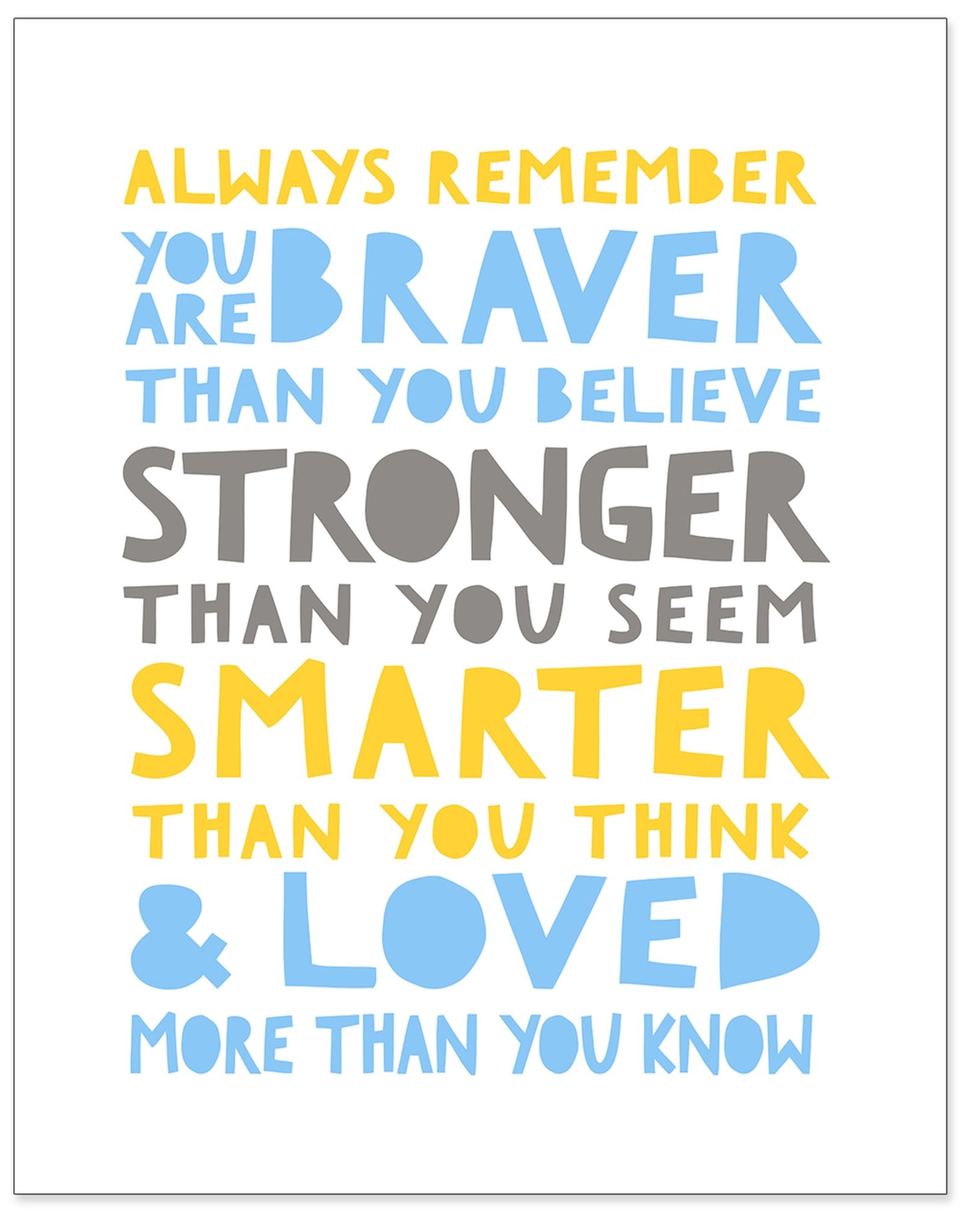 Braver, Stronger, Smarter And Loved .echo Lit.com · In Stock