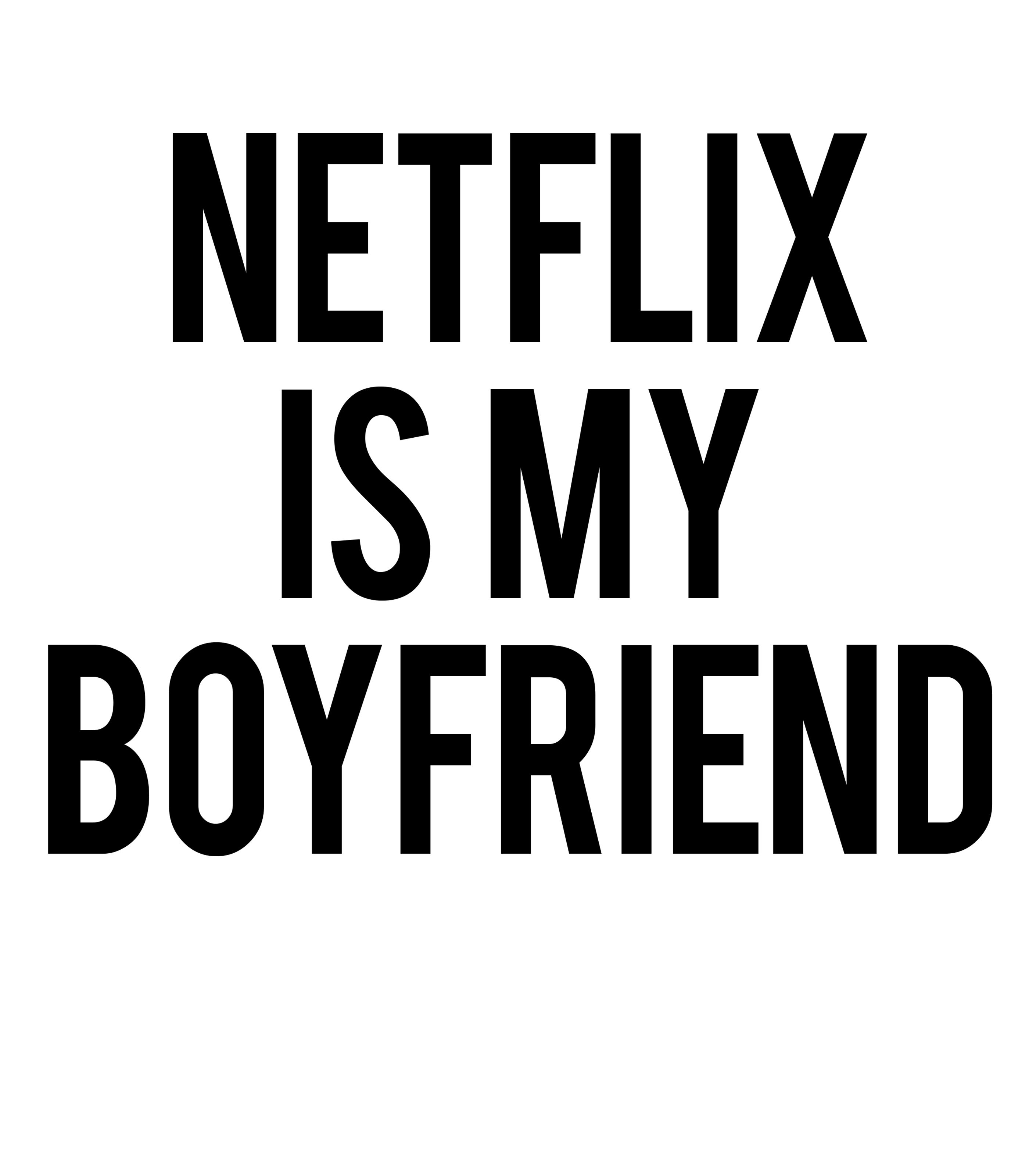 Camiseta Netflix is my boyfriend .com