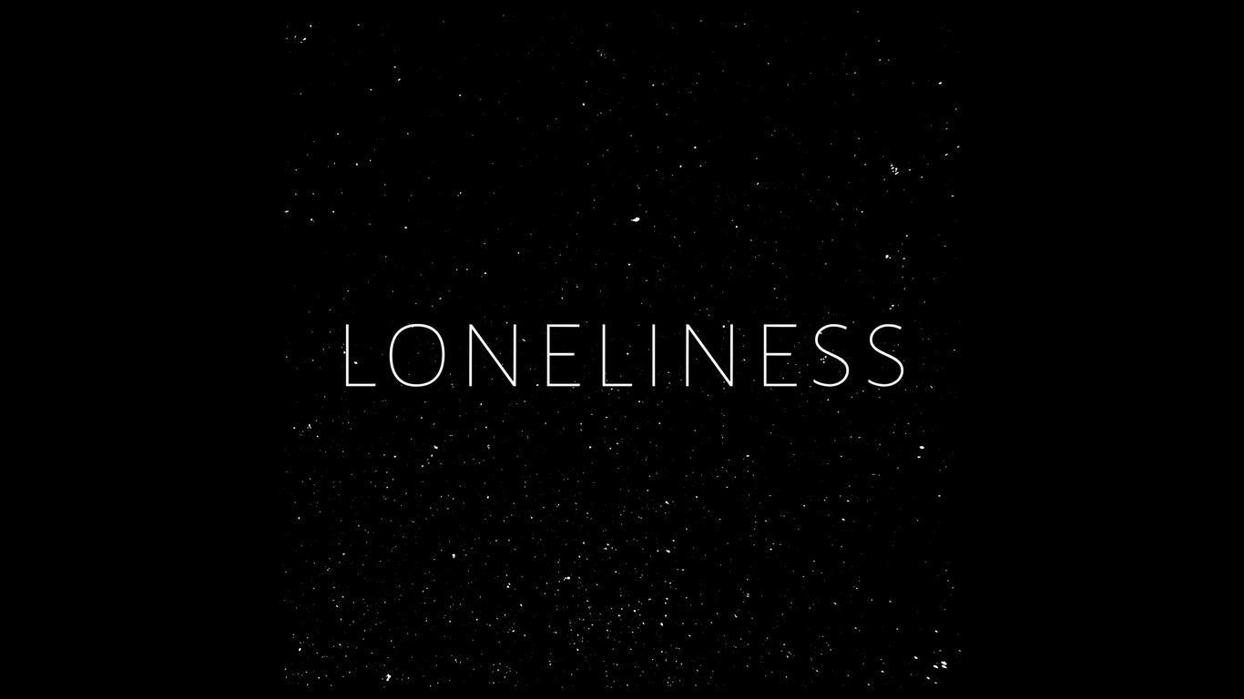 Loneliness Typography 4k .hdqwalls.com