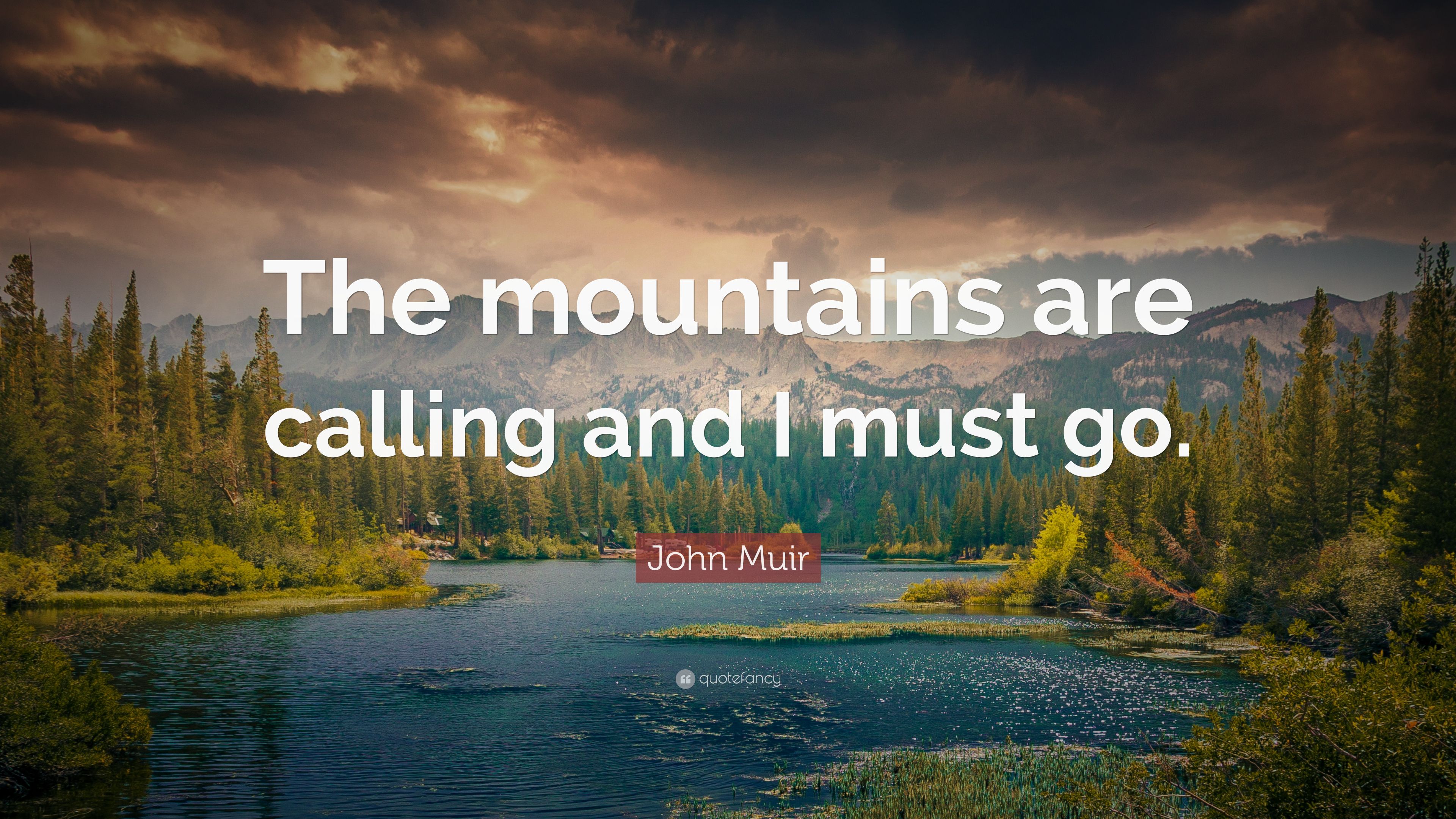 John Muir Quotes (2021 Update)