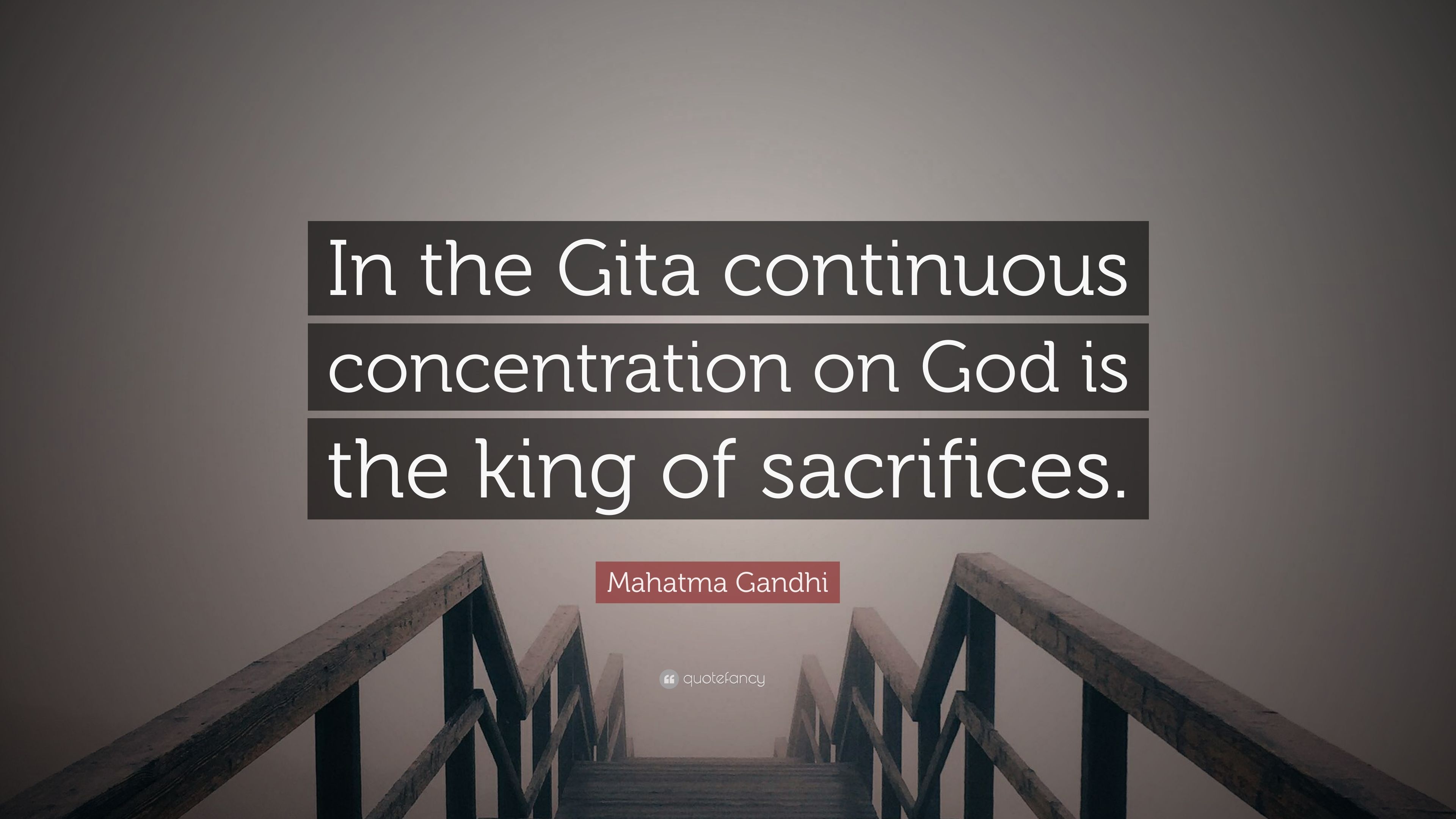 Mahatma Gandhi Quote: “In the Gita .quotefancy.com