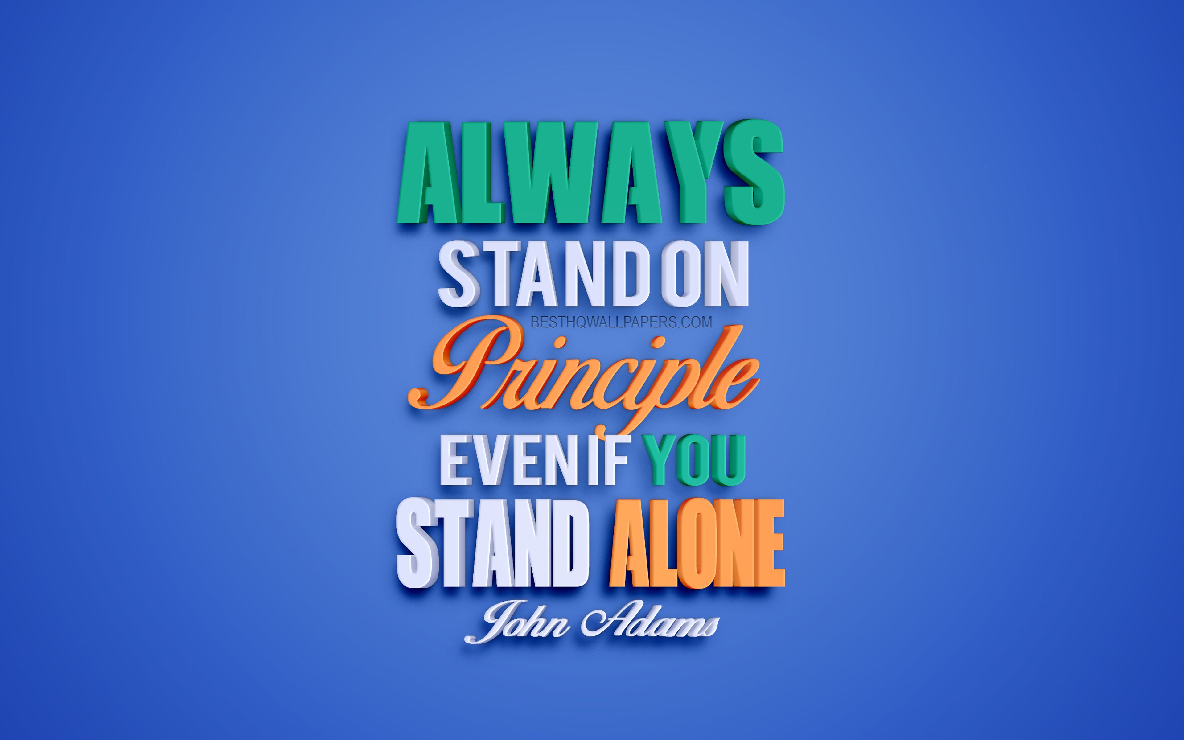 stand alone, John Adams Quotes, quotes .besthqwallpaper.com