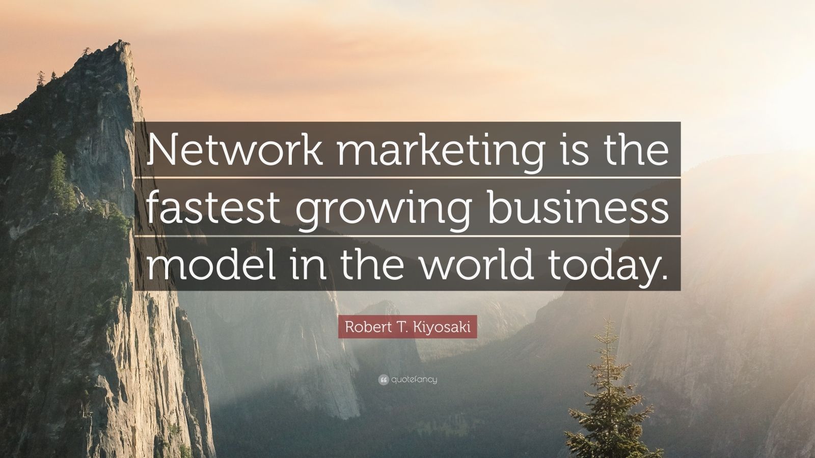 Robert T. Kiyosaki Quote: “Network .quotefancy.com