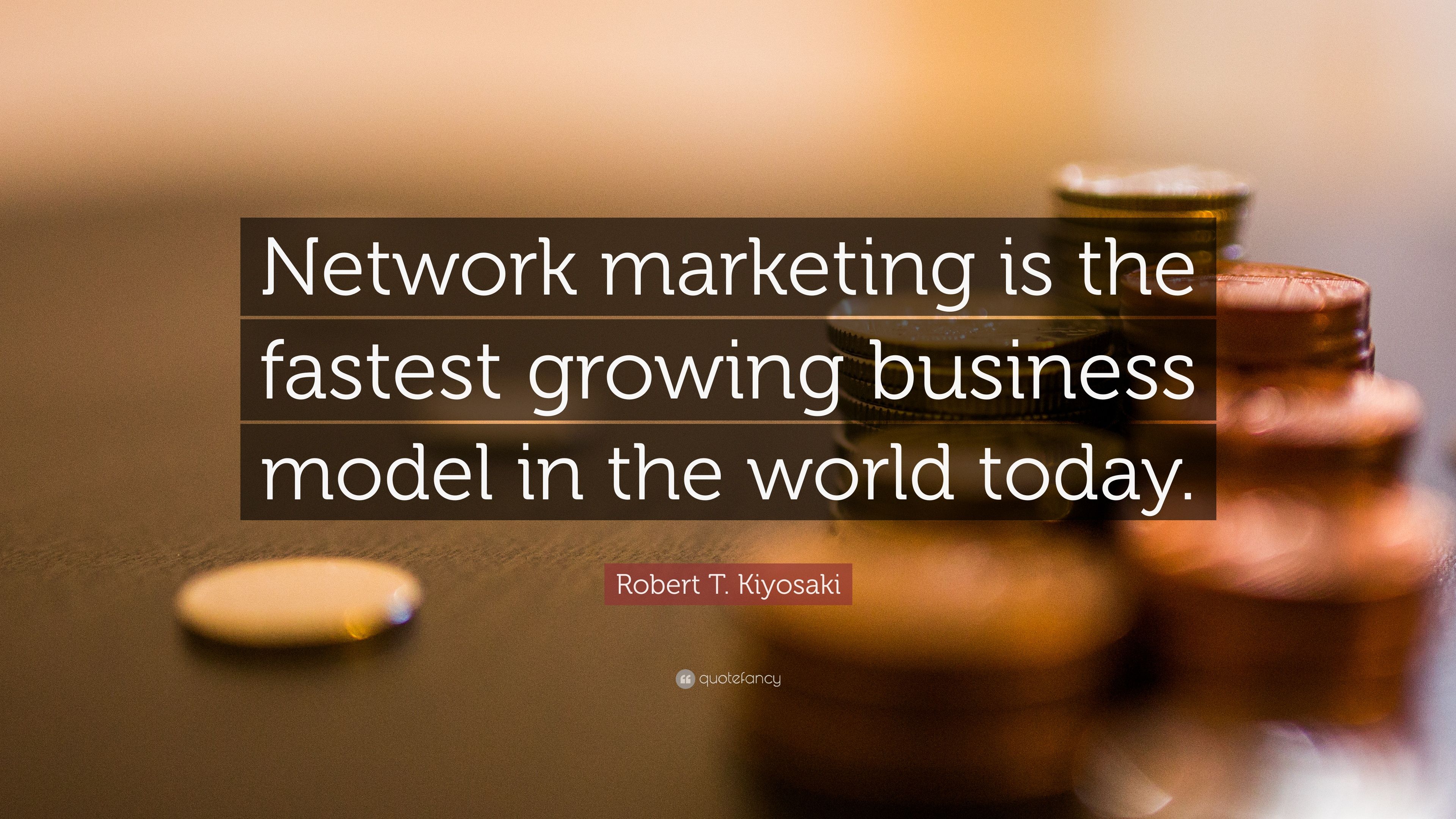 Robert T. Kiyosaki Quote: “Network .quotefancy.com
